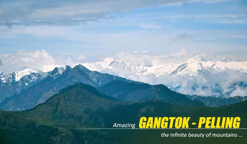 GANGTOK PELLING FOR 5 NIGHTS 6 DAYS SIKKIM TOUR PACKAGES