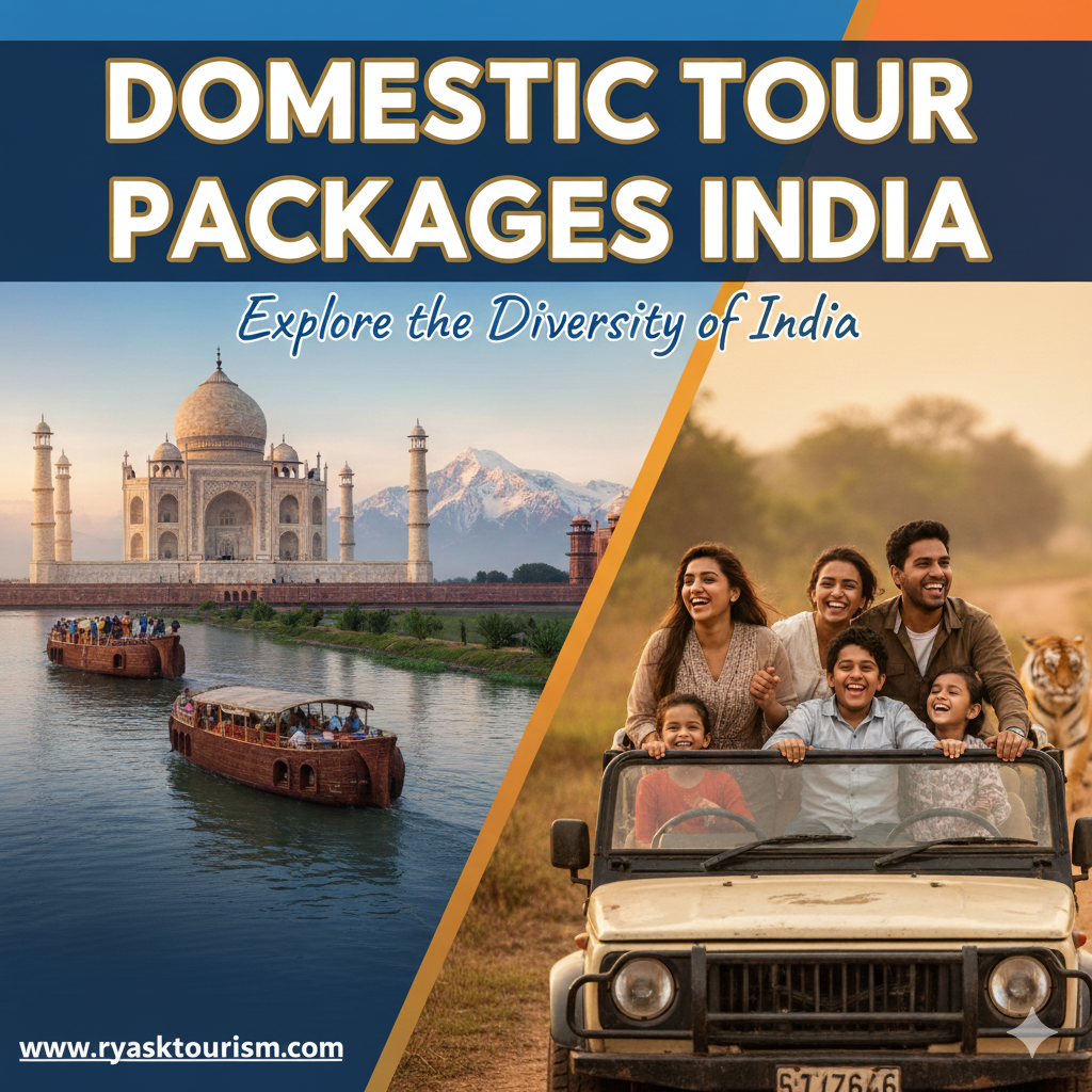 Domestic Tour Packages Domestic Tour Packages