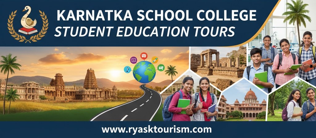 Karnataka School College Student Education Excursion Tours