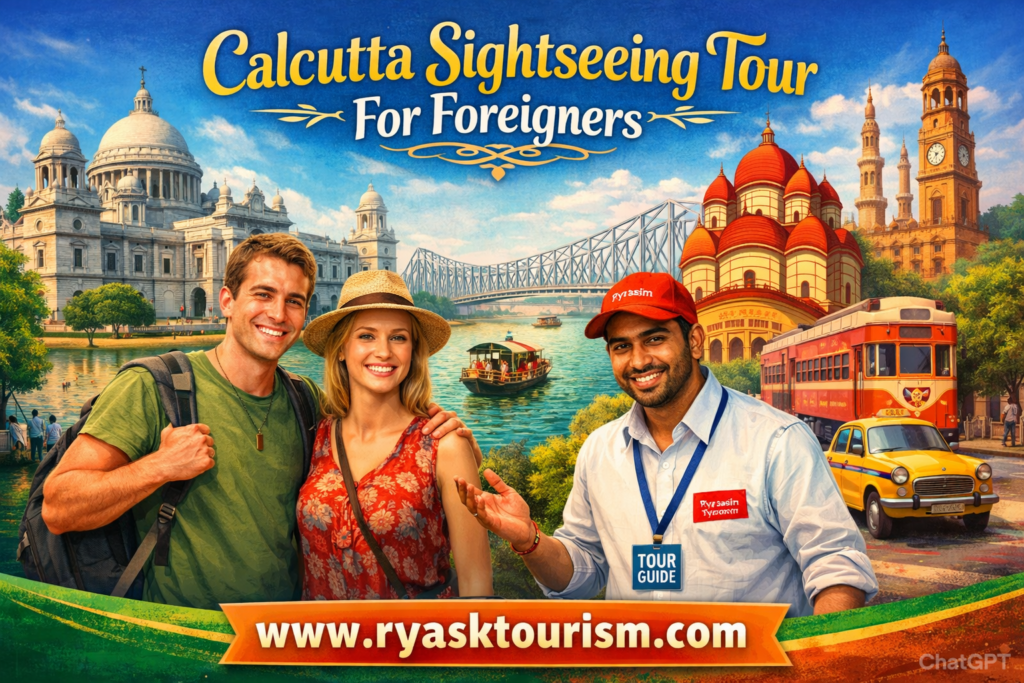 Calcutta Sightseeing Tour For Foreigners