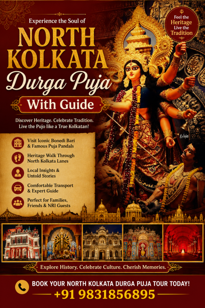 North Kolkata Durga Puja With Guide