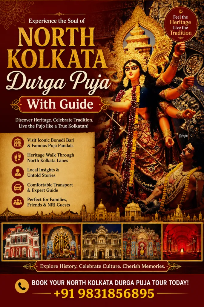 North Kolkata Durga Puja With Guide
